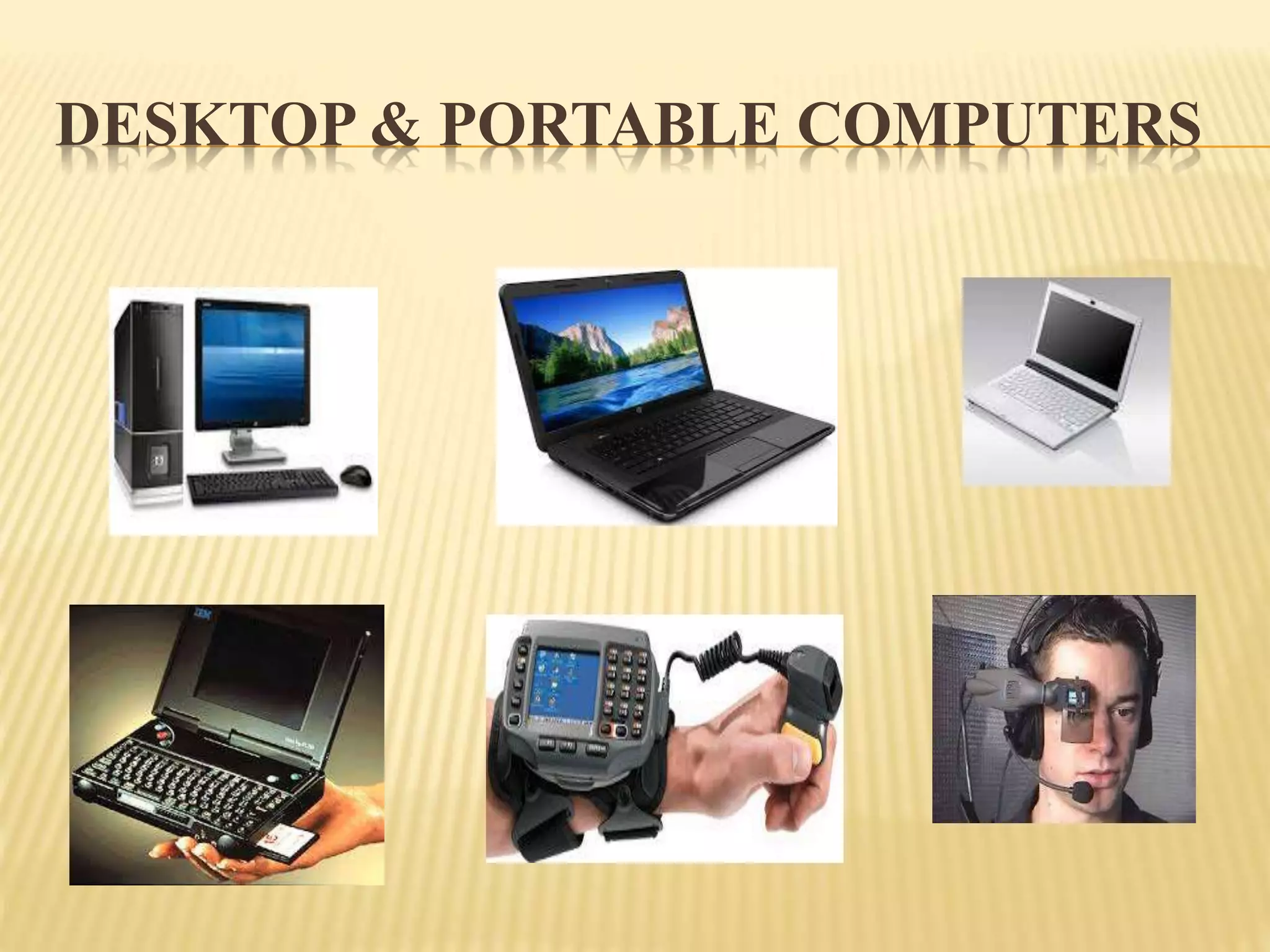 DESKTOP & PORTABLE COMPUTERS
 