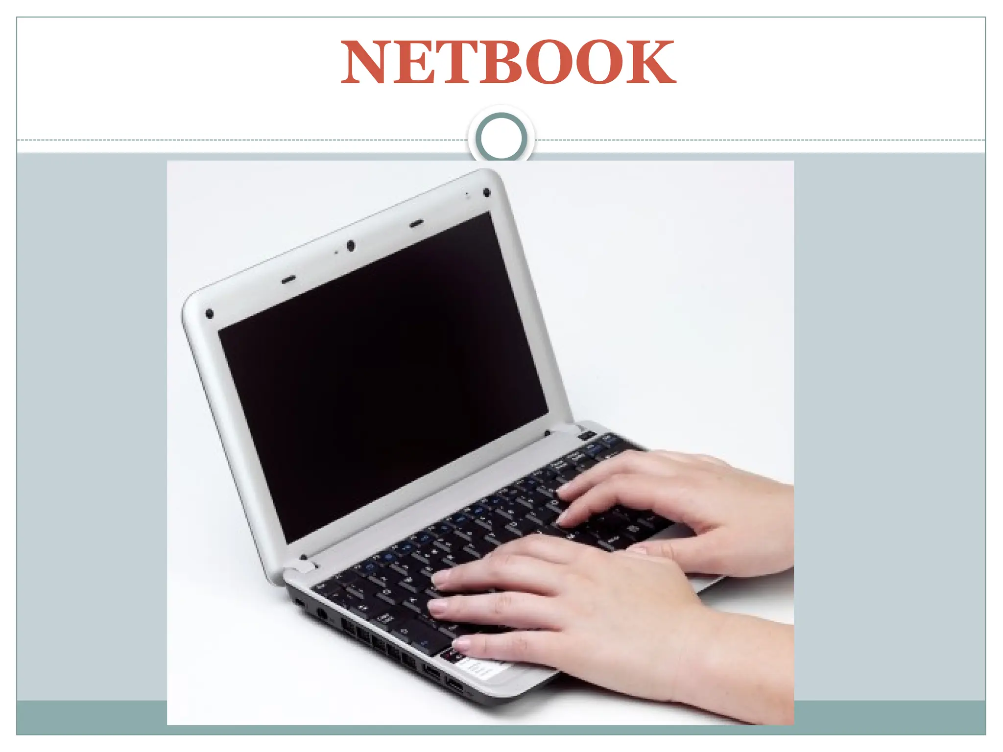 NETBOOK
 