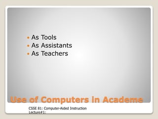 Introduction to computer aided instruction | PPT