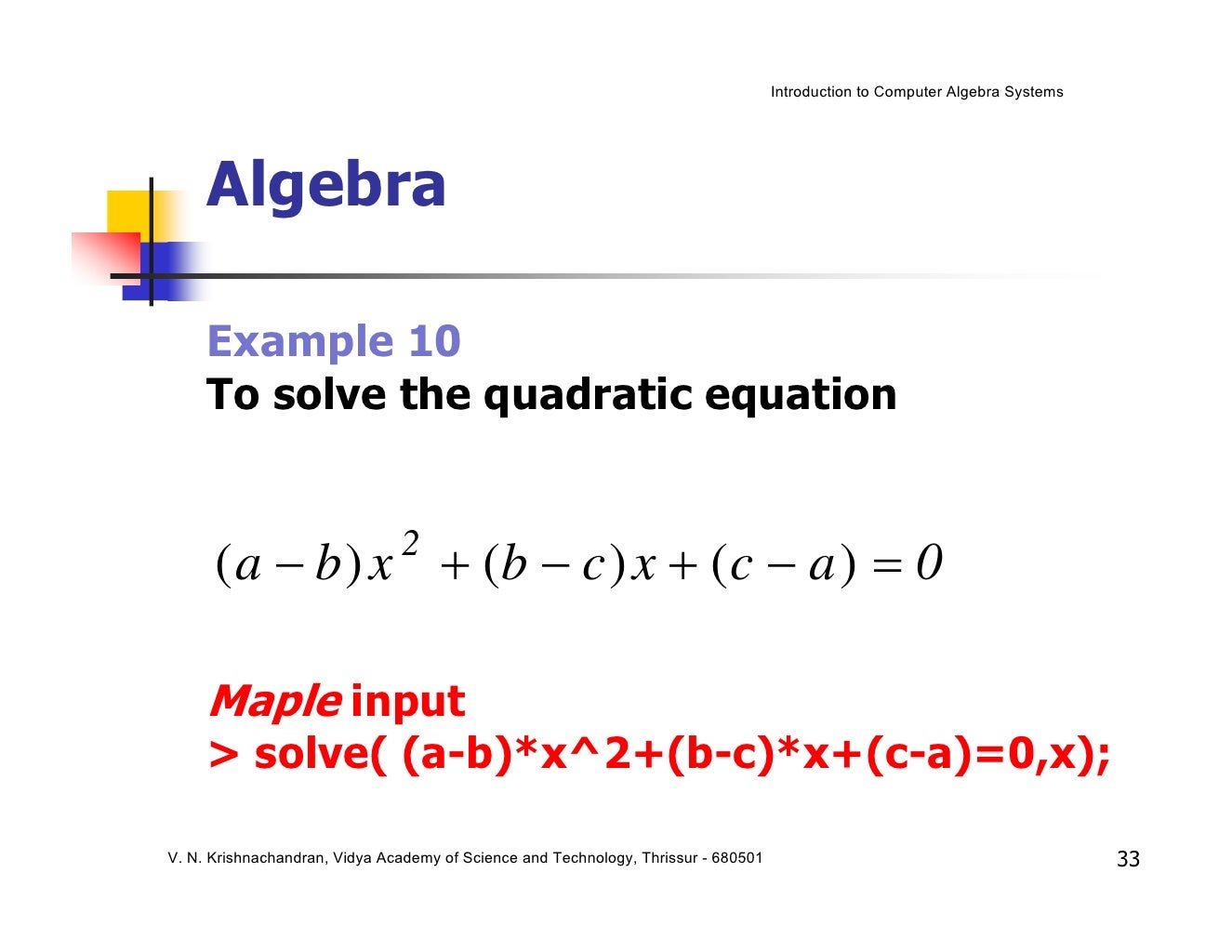 Introduction to Computer Algebra Systems