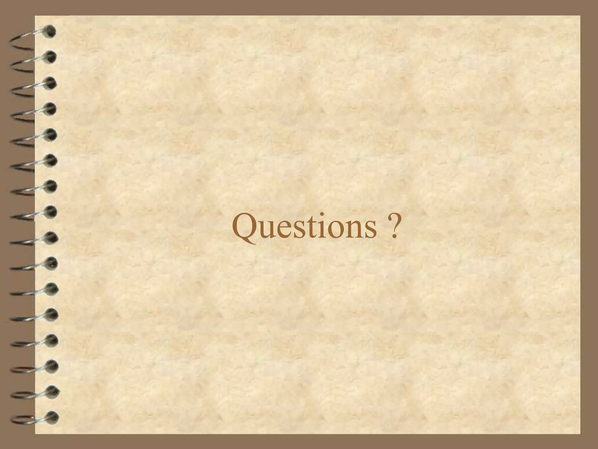 Questions ?
 
