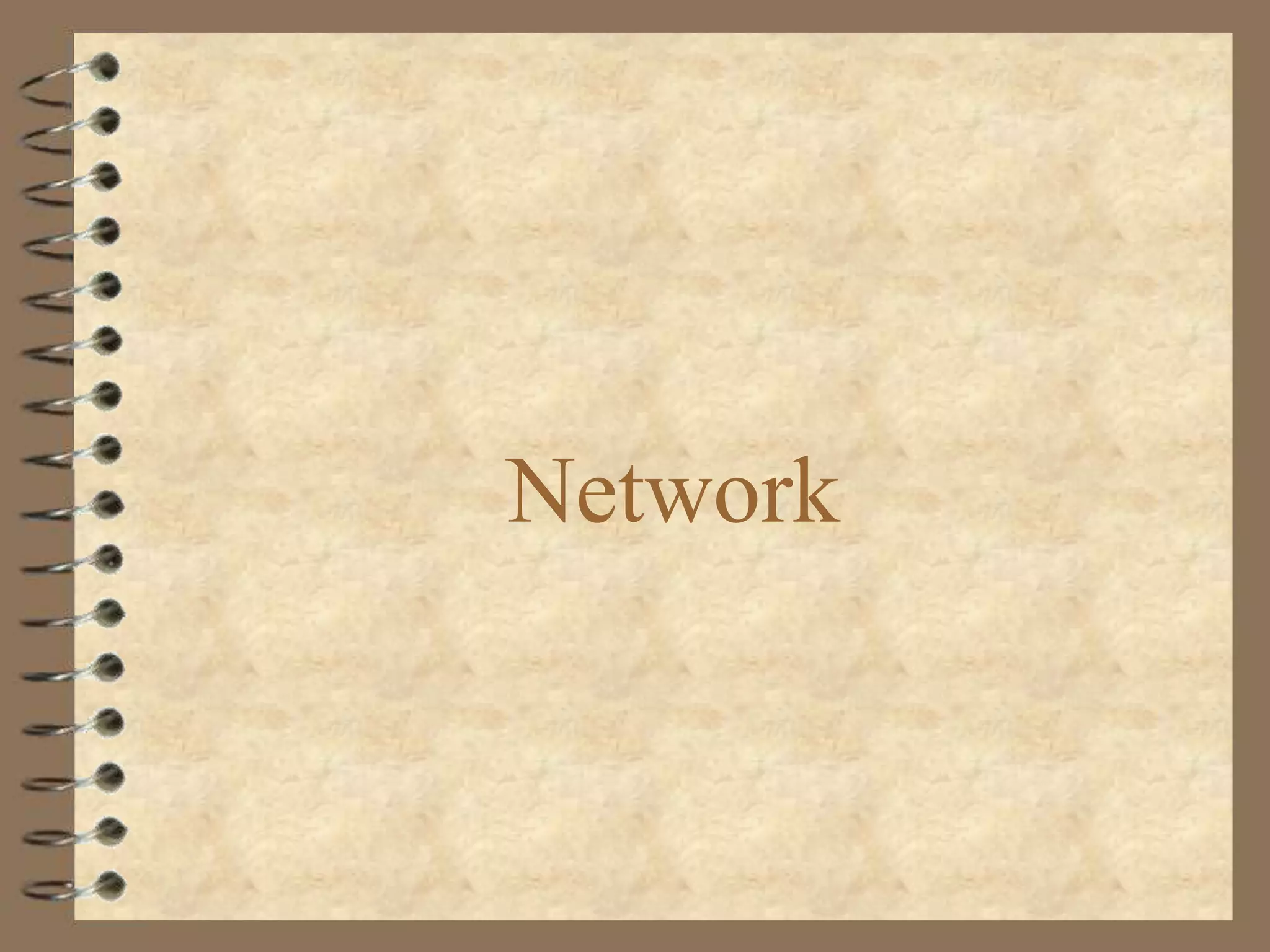 Network
 