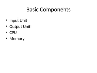 Comprehensive Introduction to Computers: Components, Types, and Uses | PPTX