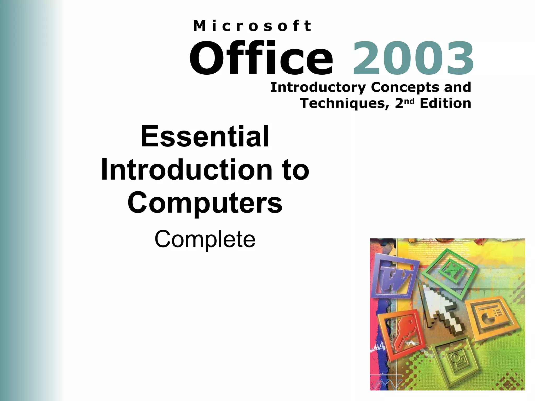 Essential Introduction to Computers Complete 