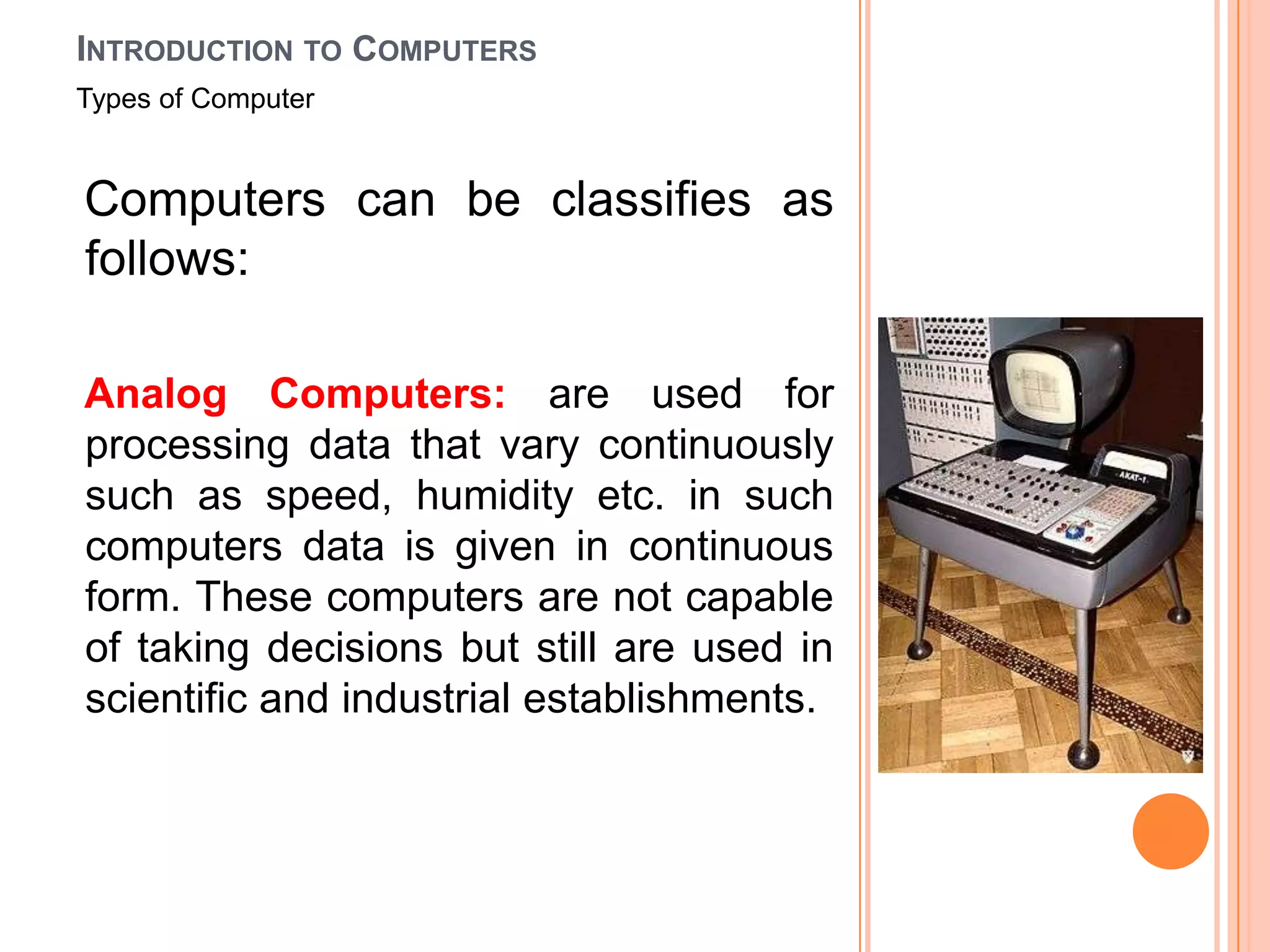Introduction to computers | PPTX | Computing | Technology & Computing