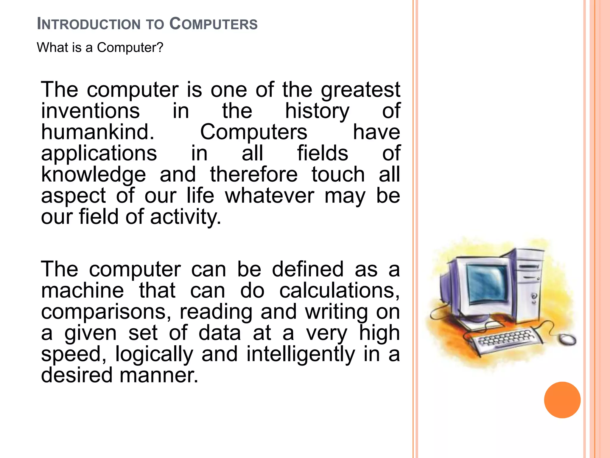 Introduction to computers | PPTX | Computing | Technology & Computing