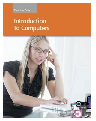 Introduction
to Computers
Chapter One
 