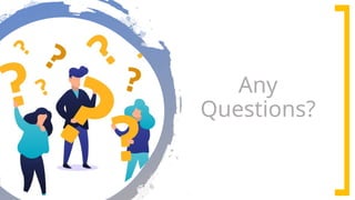 26
Any
Questions?
 