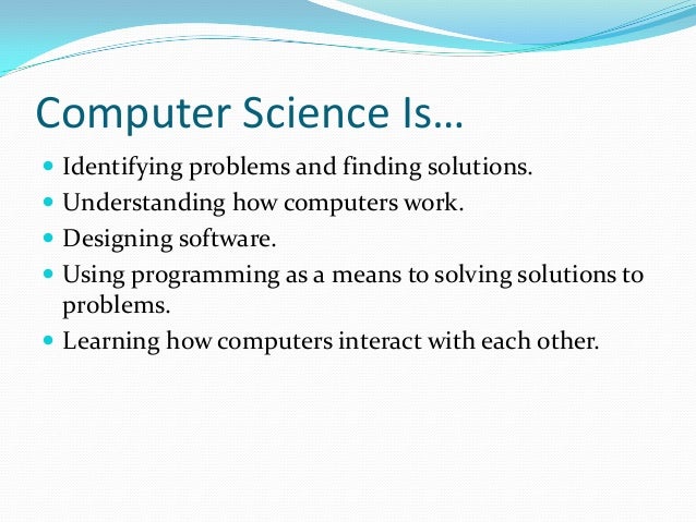 Introduction to computer science