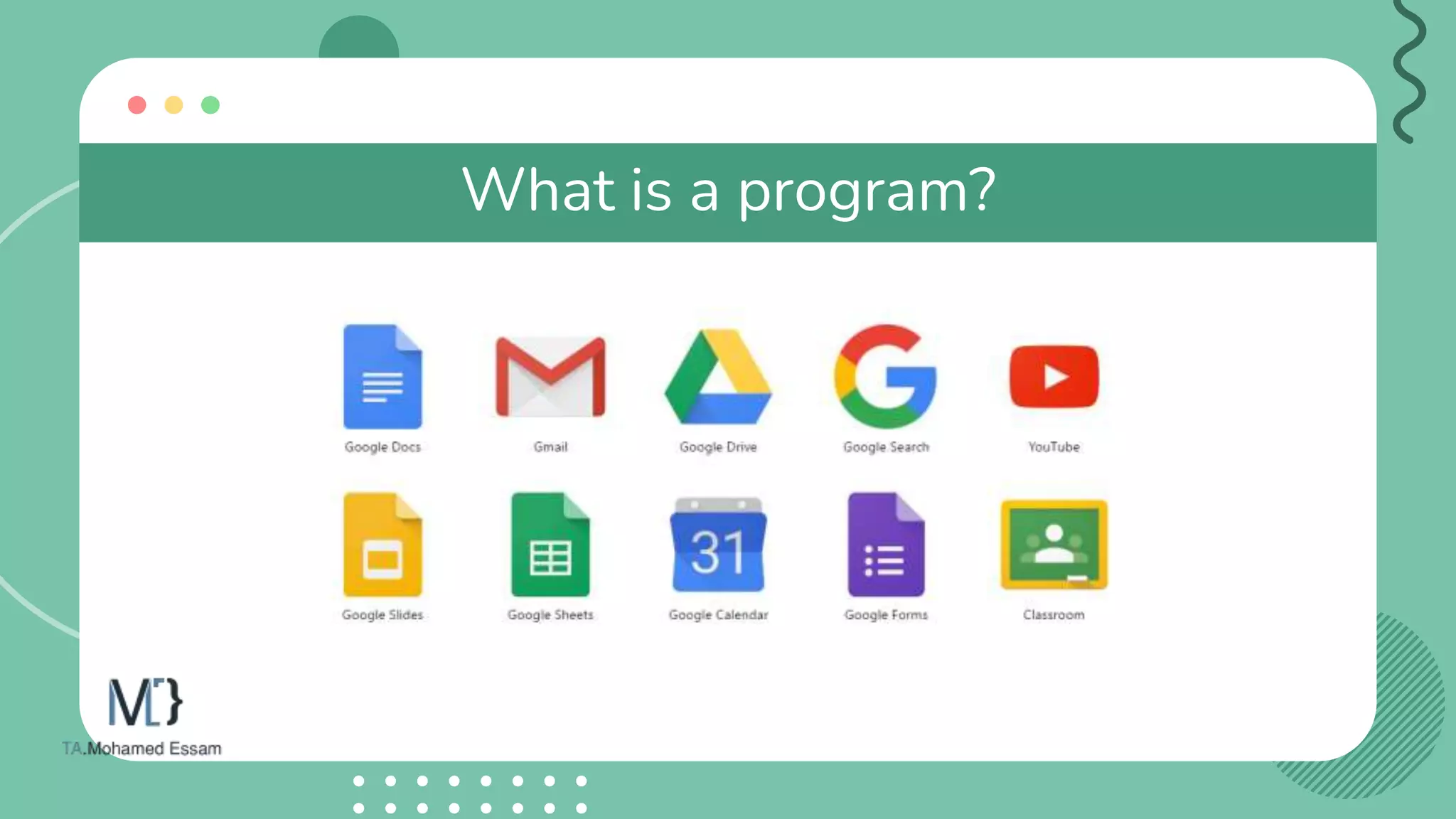 What is a program?
 
