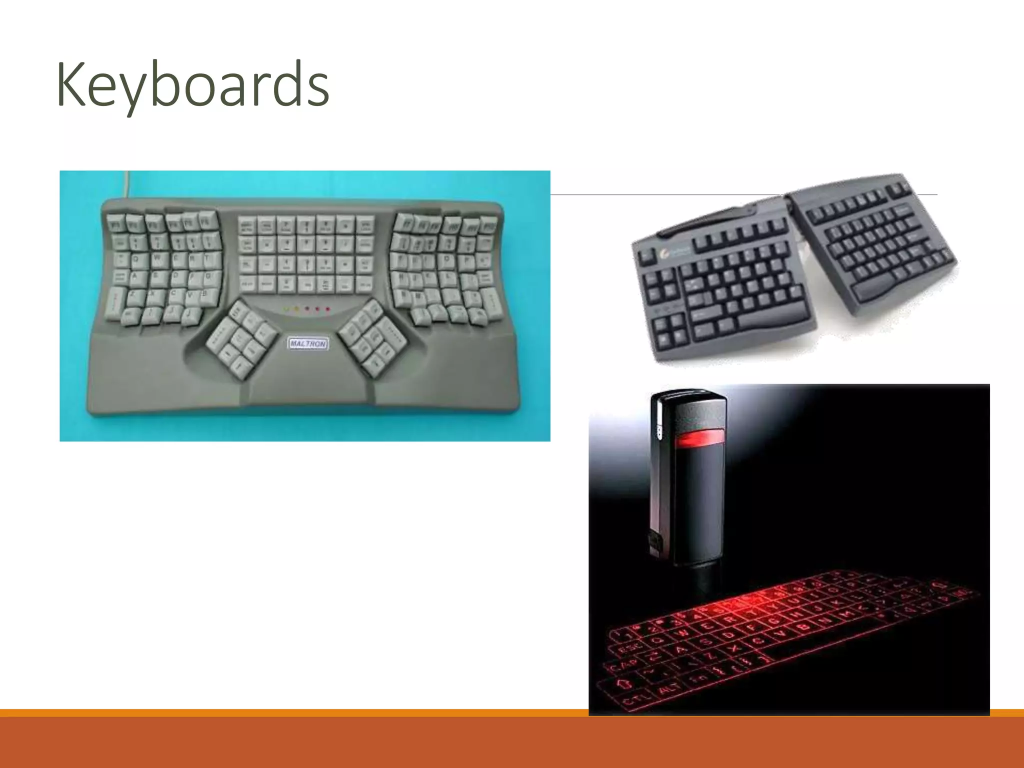 Keyboards
 