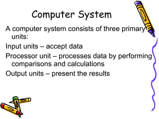 Unit Computer Meaning Introduction to computers new 2010 | PPT