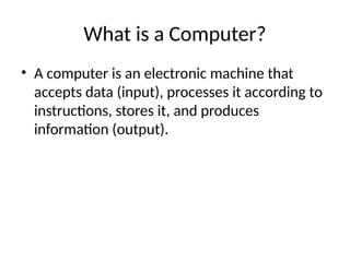 Comprehensive Introduction to Computers: Basics, Generations, and ...