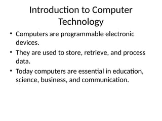 Comprehensive Introduction to Computer Technology and Its Evolution | PPTX