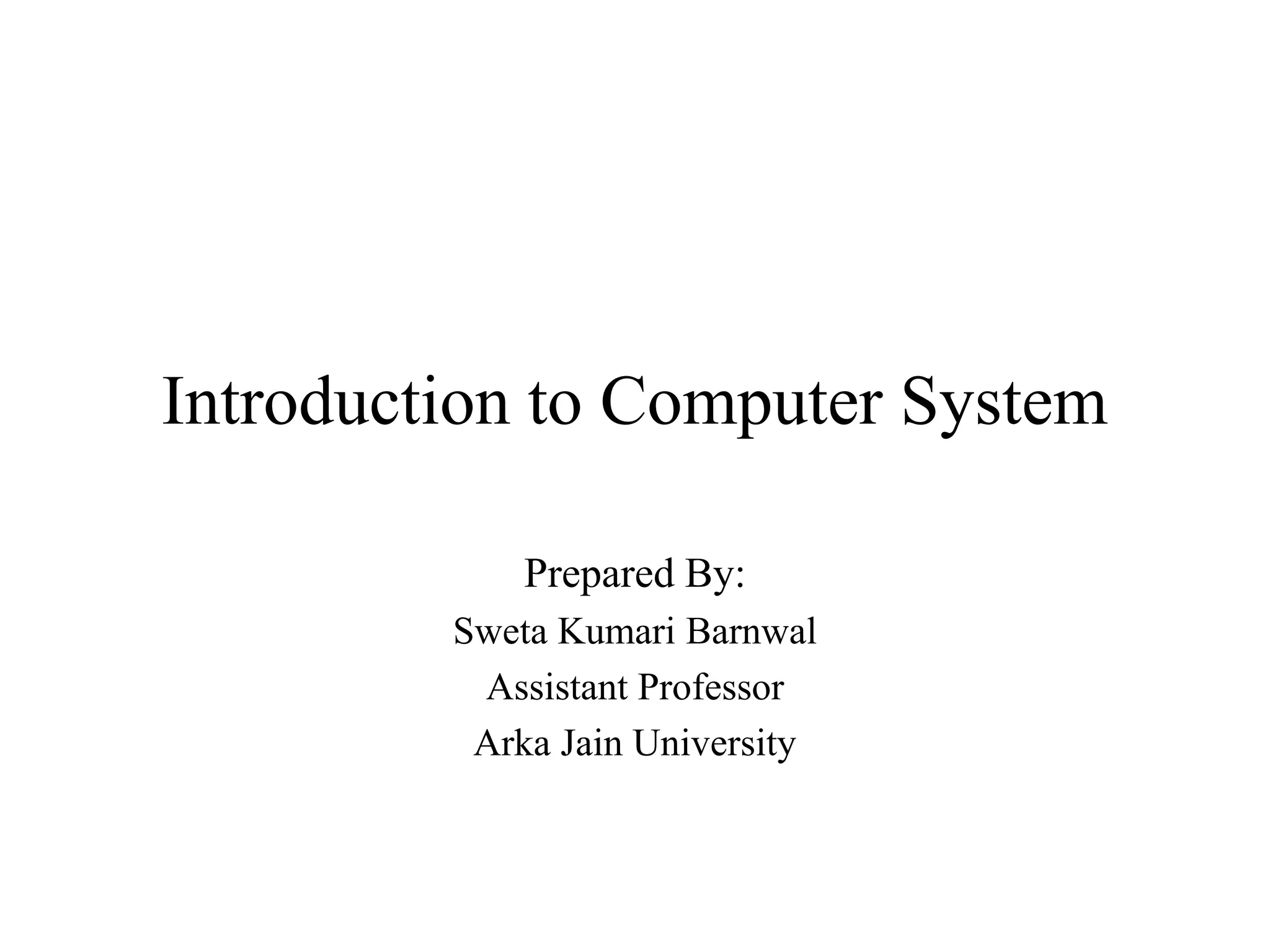 Introduction to computer system | PPTX