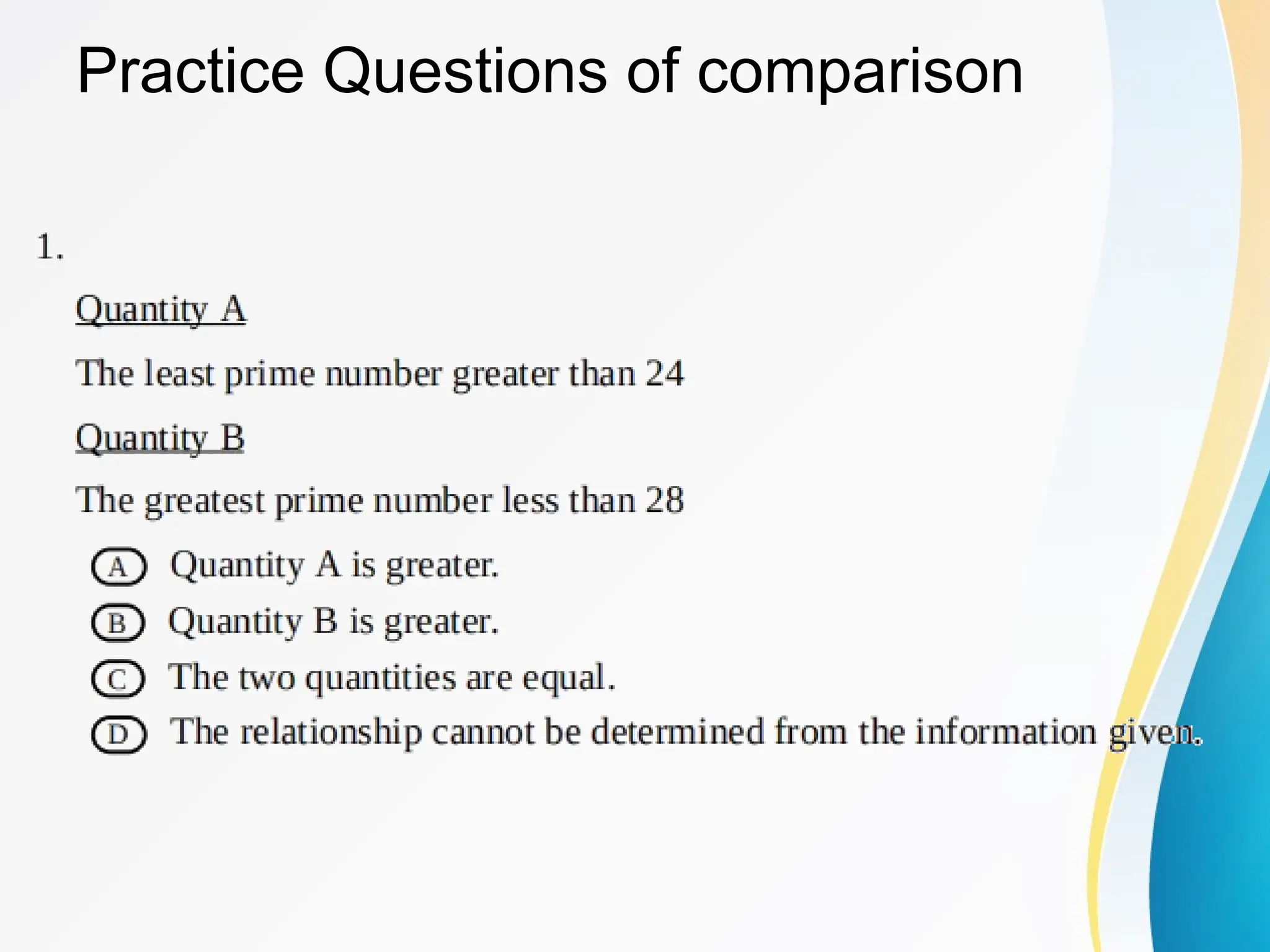 Practice Questions of comparison
 
