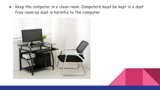 Clean Computing Room INTRODUCTION TO COMPUTING (SAFE AND SECURE).pptx