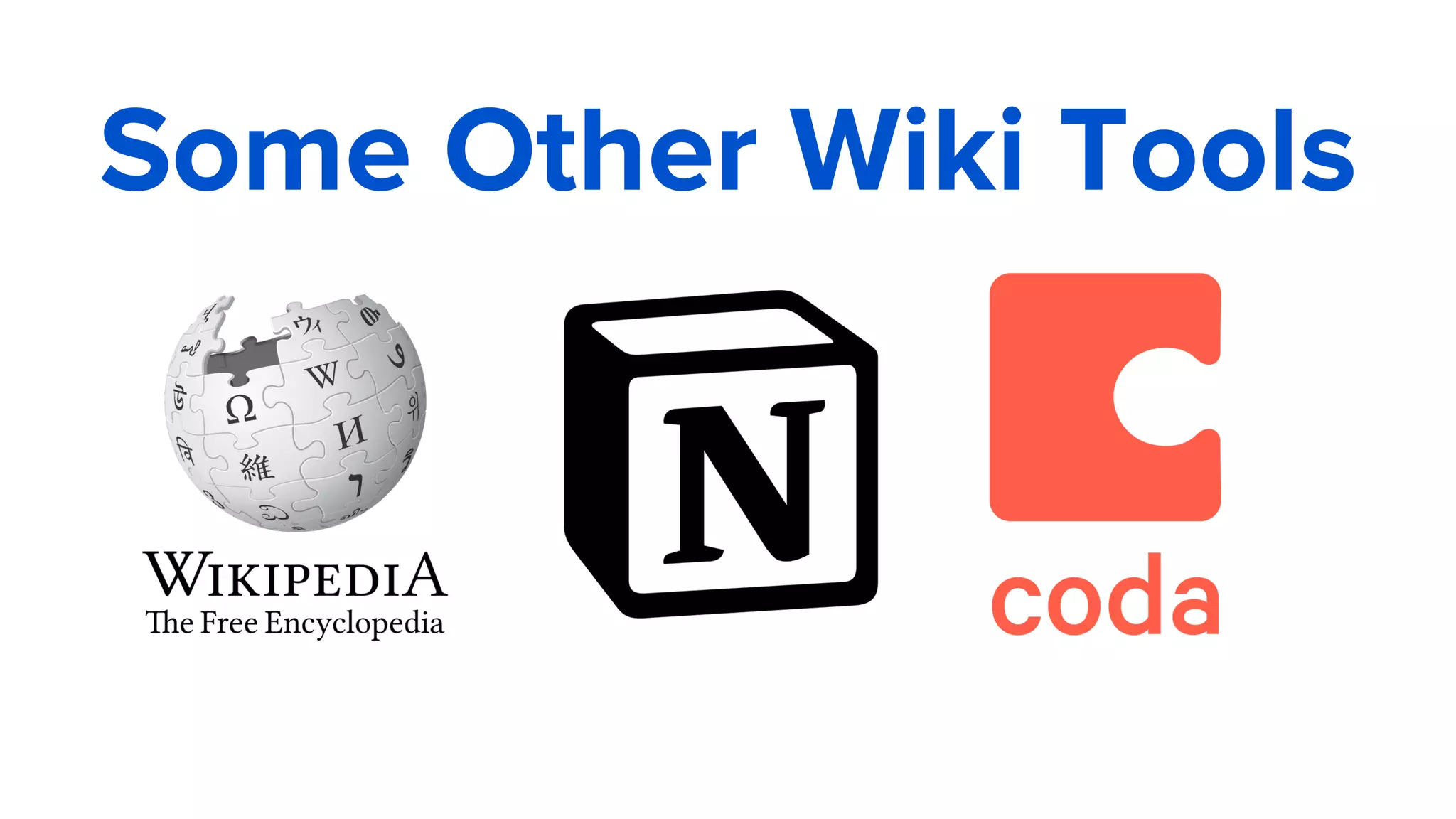 Some Other Wiki Tools