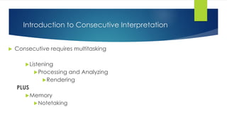 Mastering Consecutive Interpretation and Effective Notetaking ...