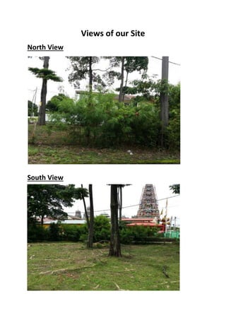 Views of our Site
North View
South View
 