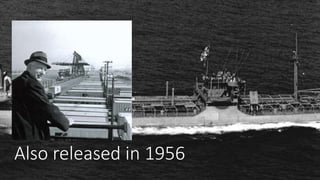 Also released in 1956
 