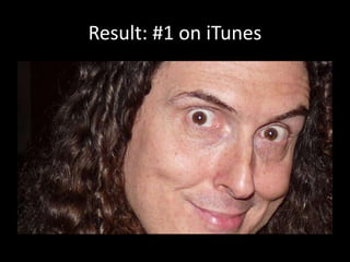 Result: #1 on iTunes
 