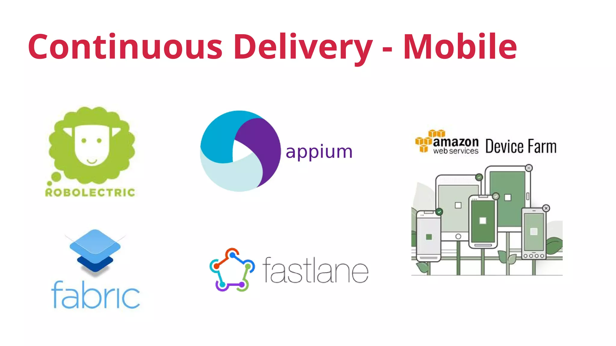 Continuous Delivery - Mobile