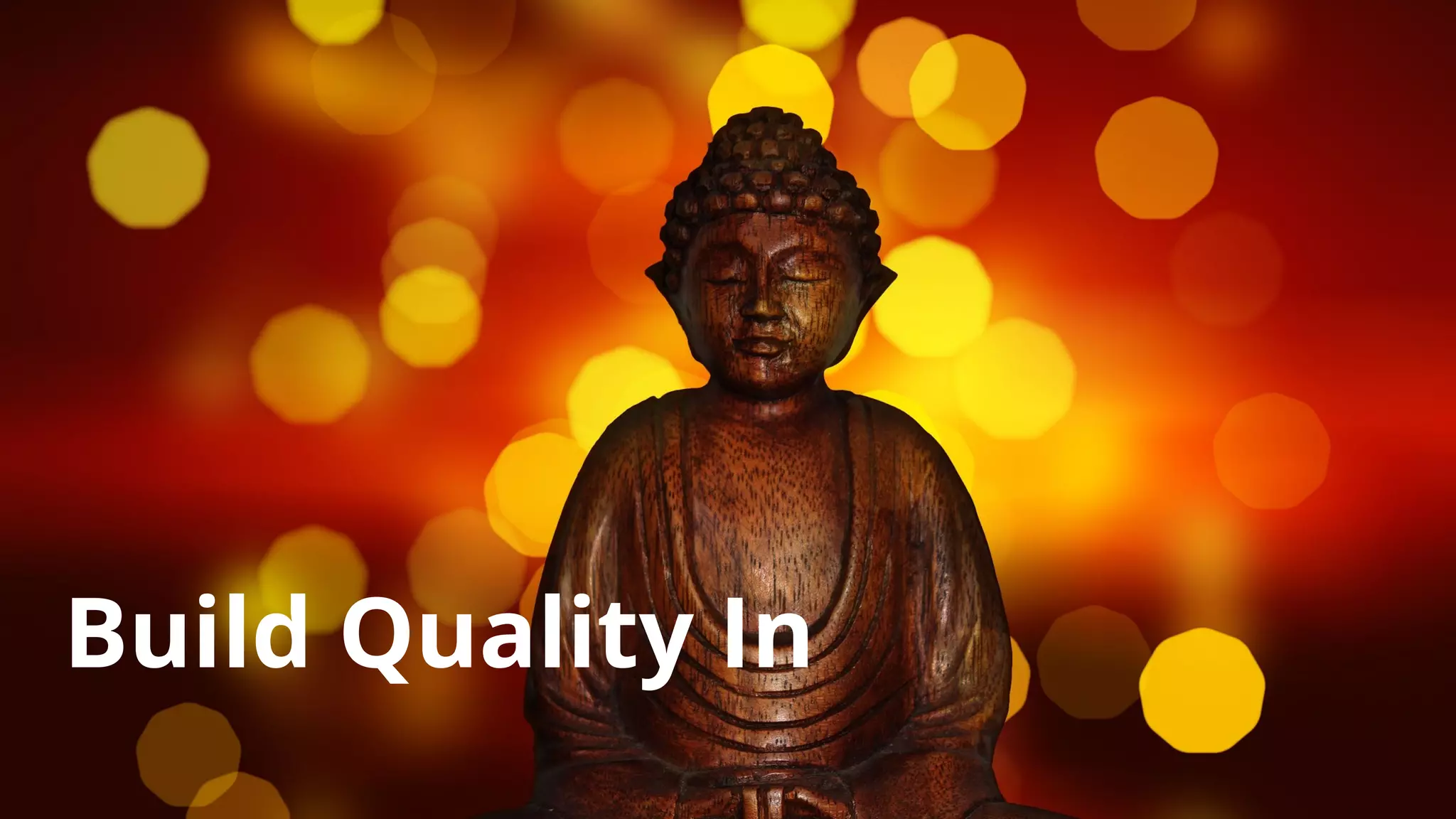 Build Quality In