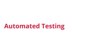 Automated Testing