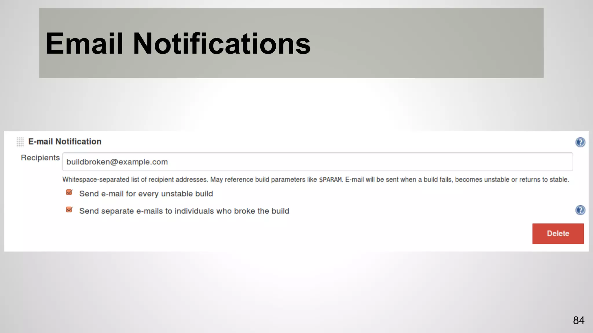 Email Notifications
84
 
