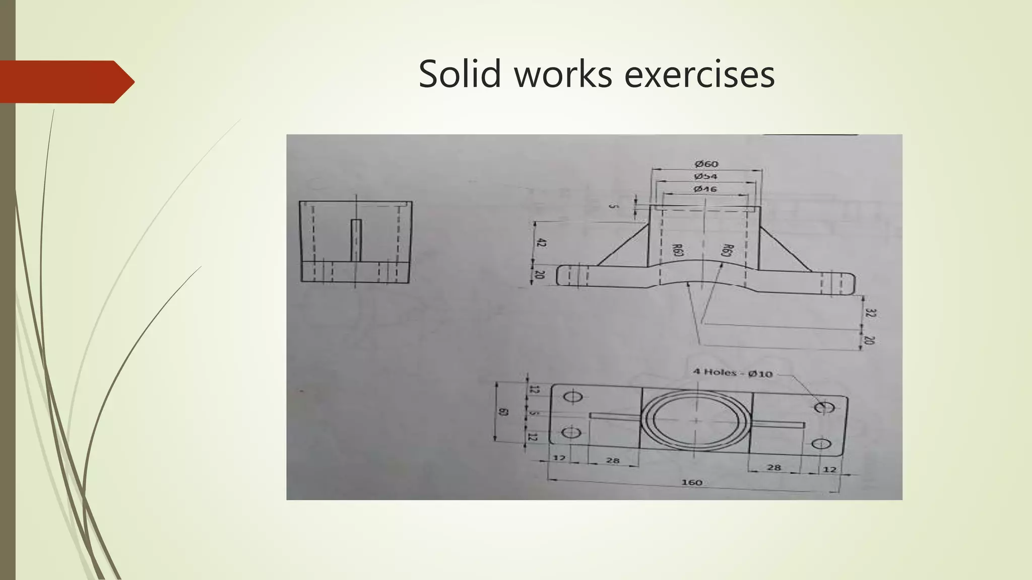 Solid works exercises
 