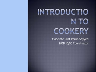 Associate Prof Imran Sayyed
HOD IQAC Coordinator
 