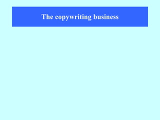 The copywriting business 
