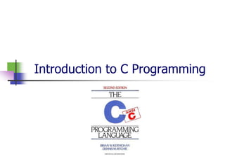 Introduction to C Programming 