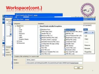 Workspace(cont.)
5
 