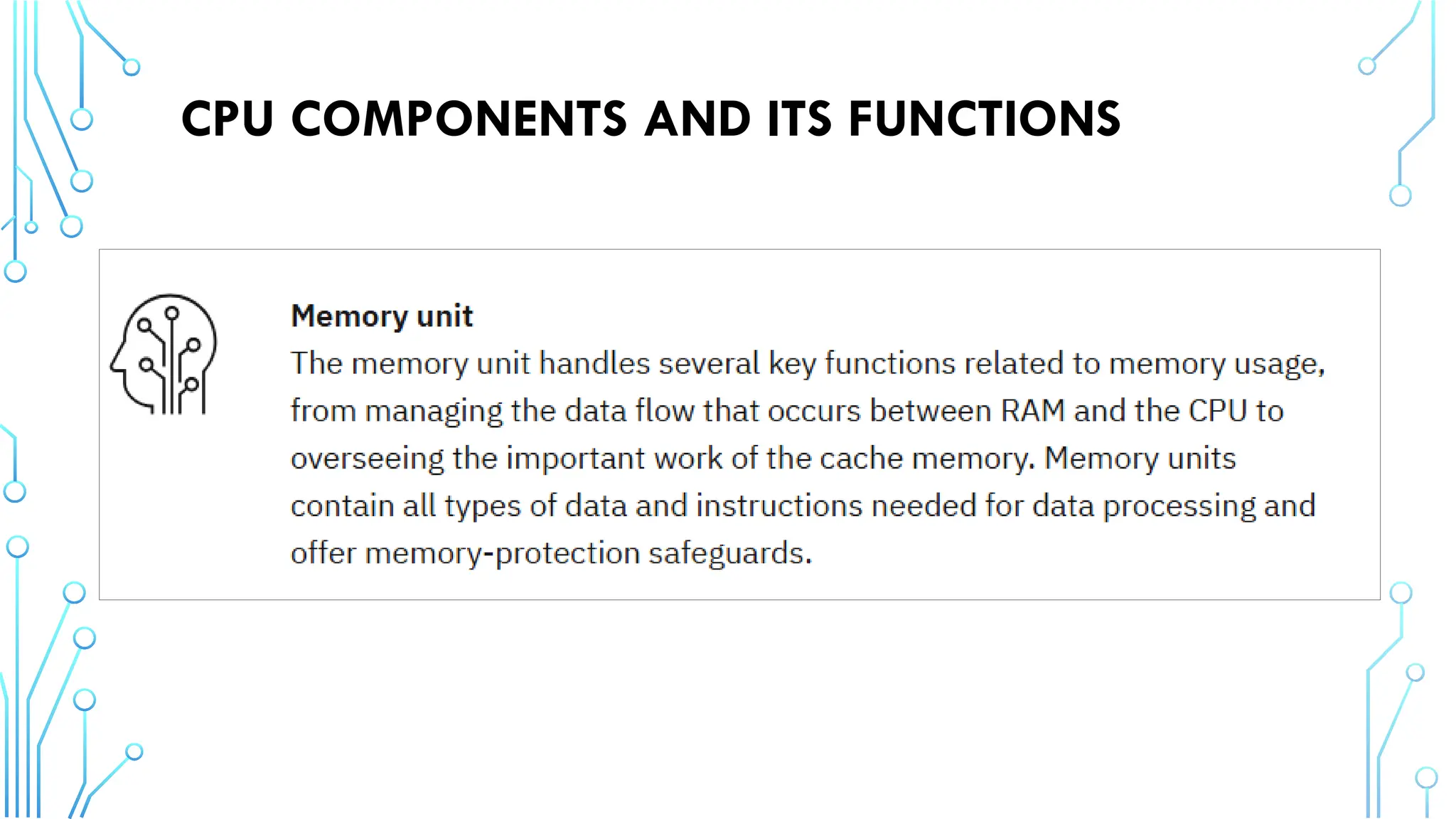 CPU COMPONENTS AND ITS FUNCTIONS
 