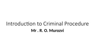 Introduction to Criminal Procedure (1).pptx