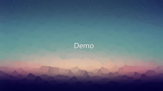 Demo
 