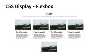 CSS Display - Flexbox
 