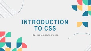 Introduction to Cascading Style Sheets . | PPTX