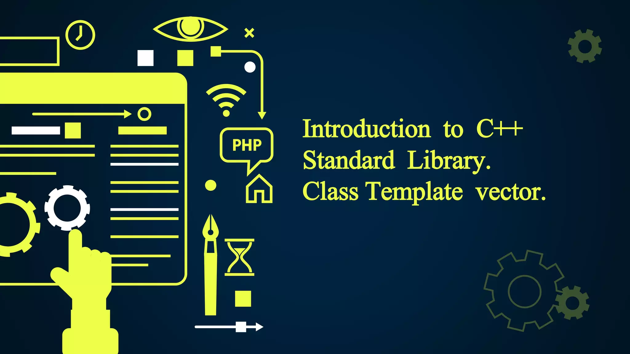 Introduction to C++, Standard Library, Class Template vector.pptx