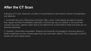Introduction to CT Scan or Computed Tomography | PPTX
