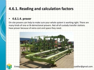 Transfer Prover Machine Introduction to Fiscal Metering (Custody Transfer) | PPTX
