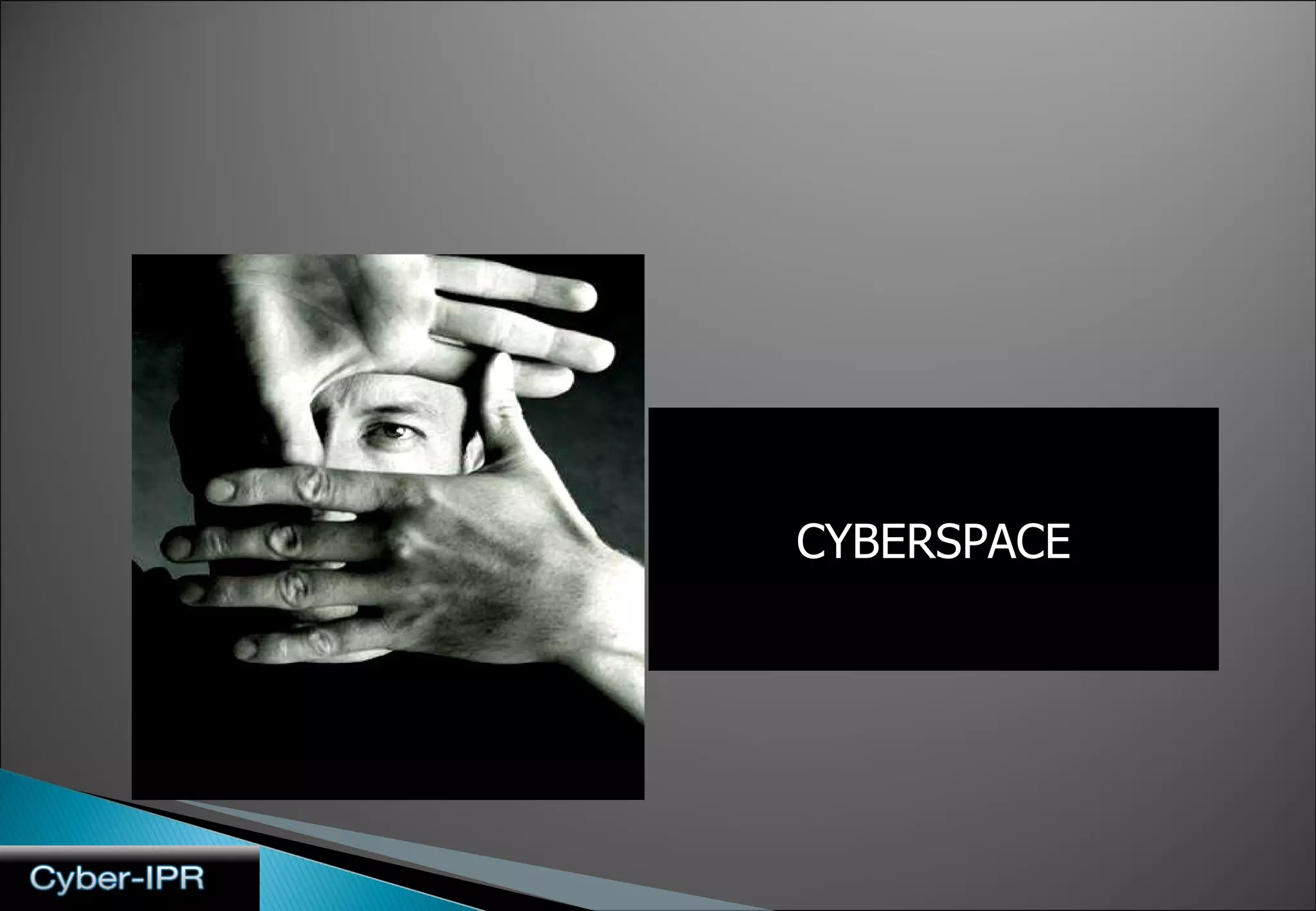CYBERSPACE 