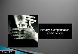 Penalty, Compensation  and Offences 