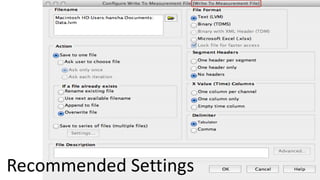 Recommended Settings
 