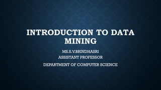 INTRODUCTION TO DATA MINING AND ITS TECHNIQUES | PPTX