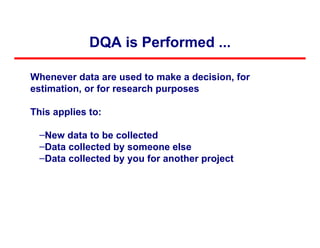 Dqa INTRODUCTION TO DATA QUALITY ASSESSMENT FRAMEWORK | PPT