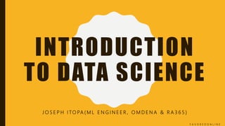 Introduction to data science | PPT