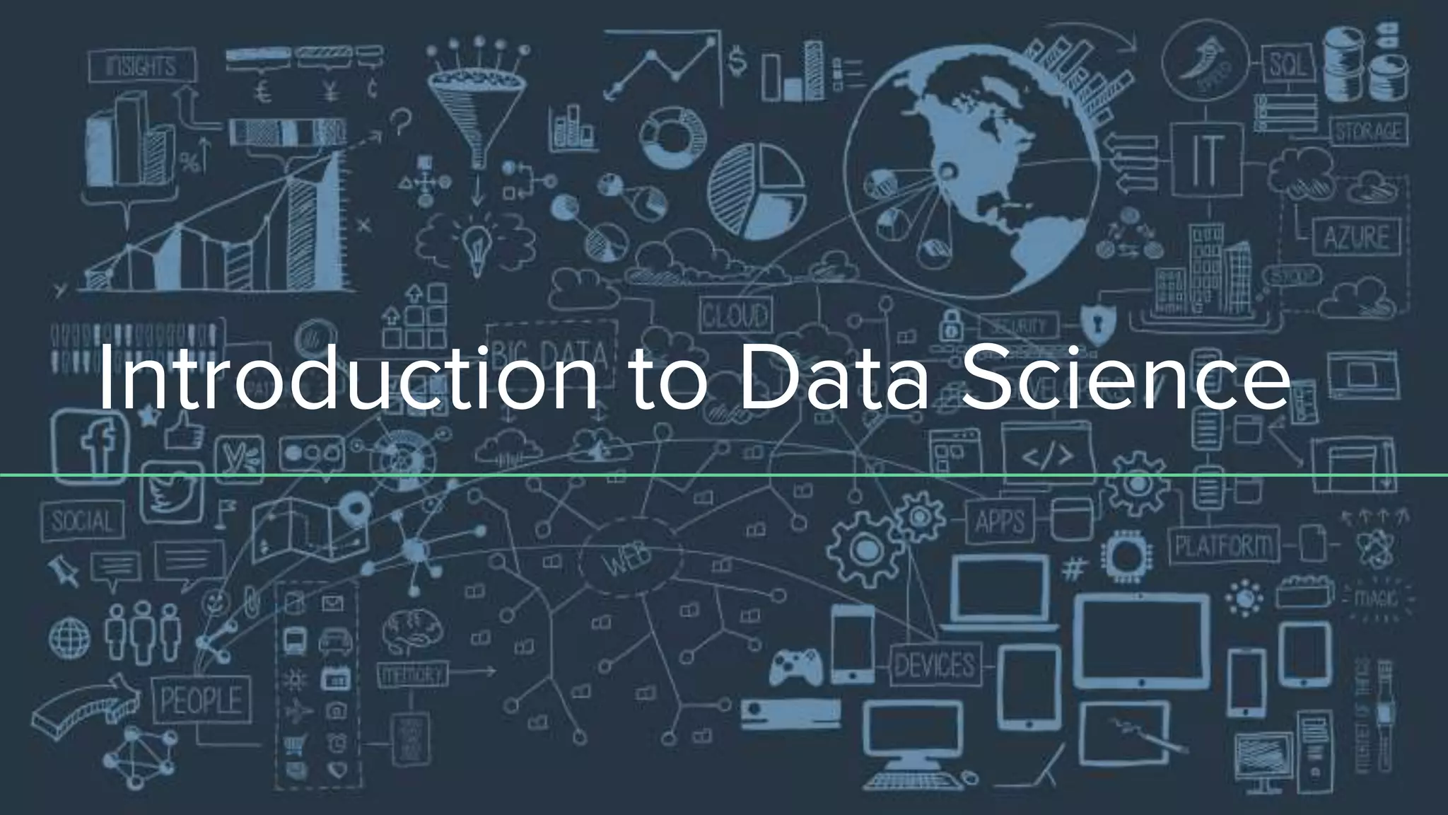 Introduction to data science | PPTX | Programming Languages | Computing